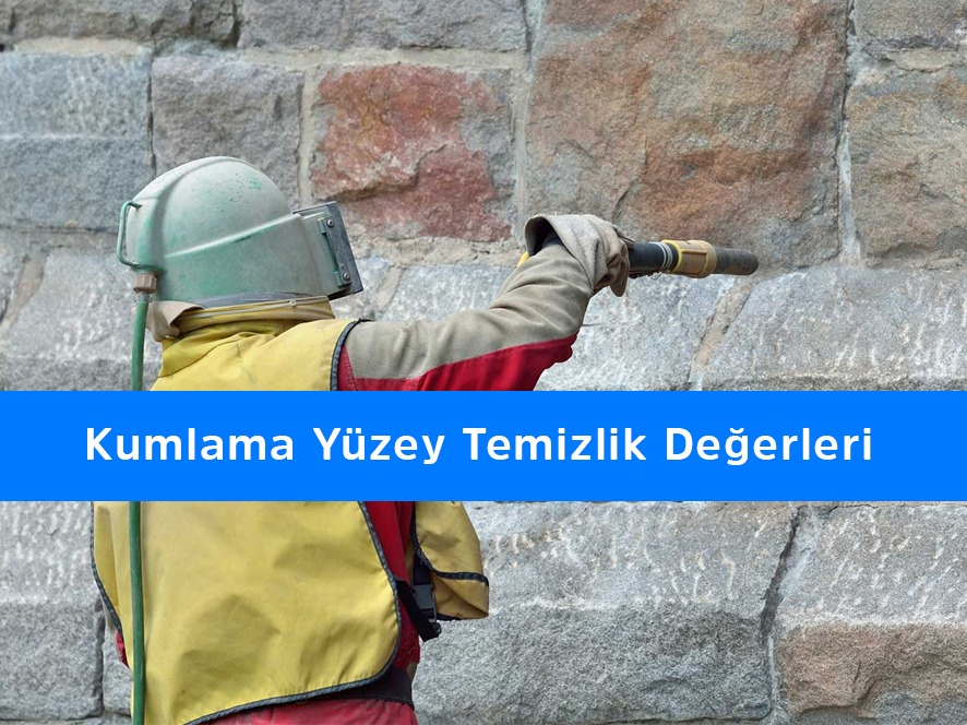 Kumlama Yüzey Temizlik Değerleri