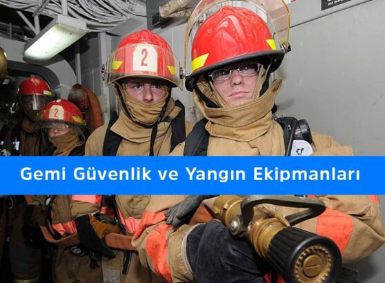 Gemi Güvenlik ve Yangın Ekipmanları