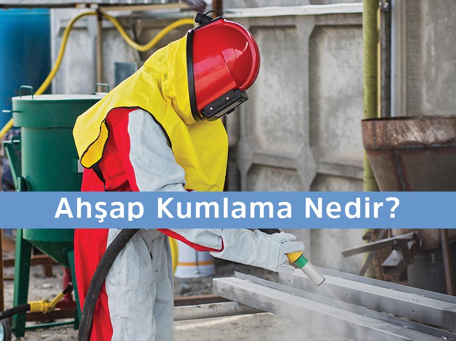 Ahşap Kumlama